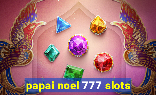 papai noel 777 slots